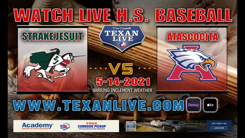 Atascocita vs Strake Jesuit - Game Two - 7pm - 5/14/21 - Humble High School - Baseball - Area Round