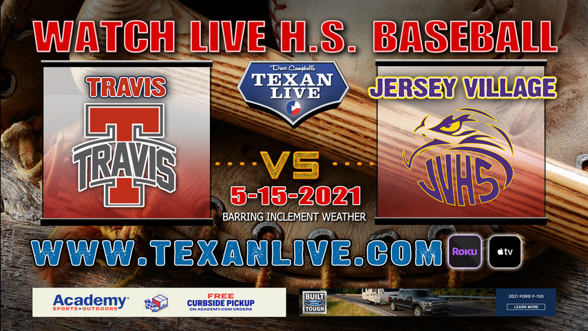 Ft Bend Travis vs Jersey Village - Game Three - 2pm - 5/15/21 - Cy Ranch High School - Baseball - Area Round