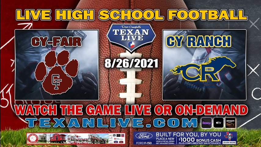 Cy Fair vs Cy Ranch– 08/26/2021 – 6:30PM – Football – CFFCU Stadium