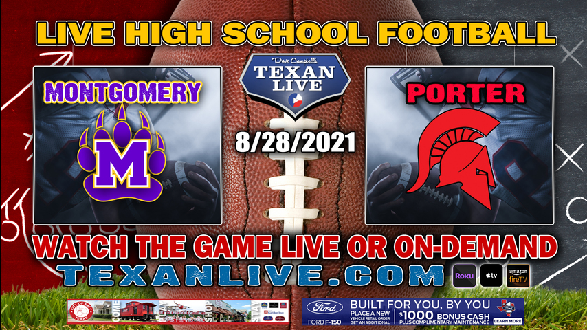 Porter vs Montgomery– 08/28/2021 – 7pm – Football – Randall Reed Stadium