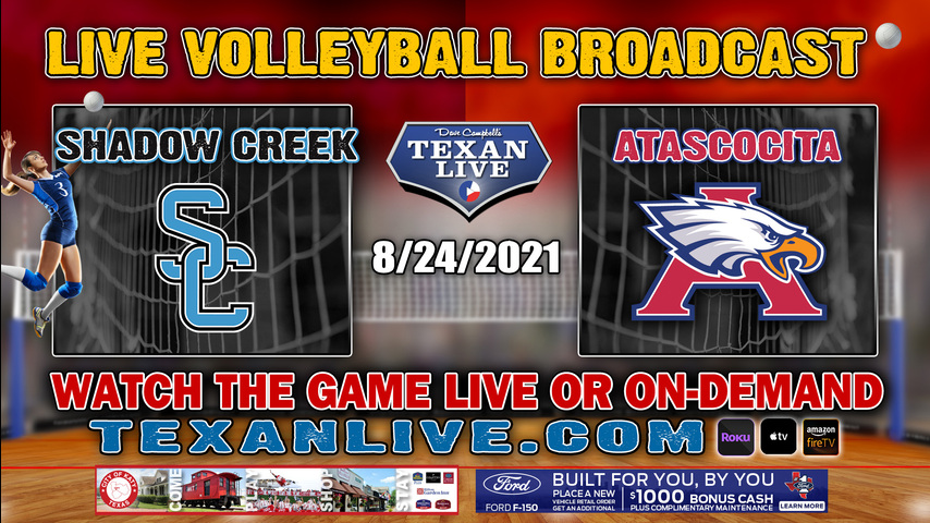 Shadow Creek vs Atascocita - Varsity at 5:30pm- 8/24/2021- Volleyball - Live from Atascocita High School