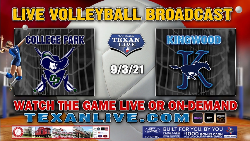 College Park vs Kingwood - Varsity at 6:00pm- 8/31/2021- Volleyball - Live from Kingwood High School