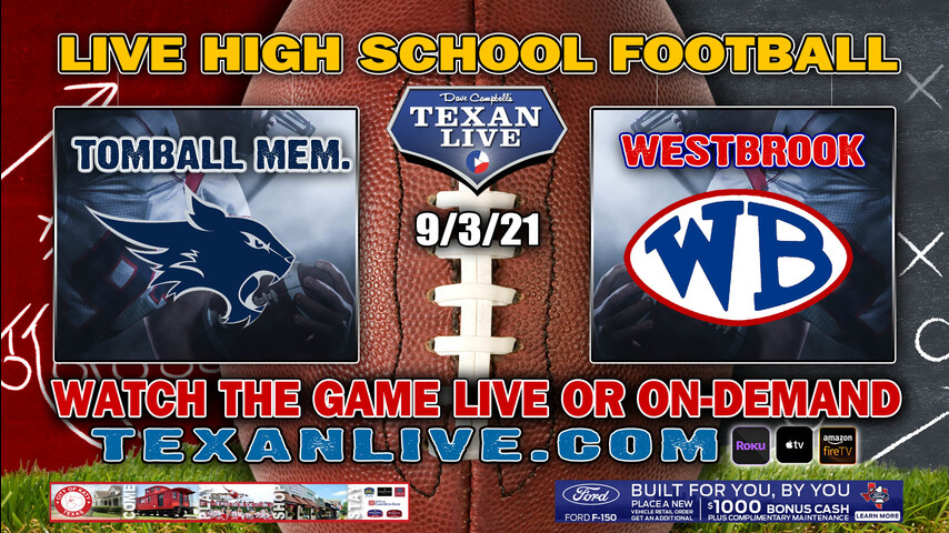 Tomball Memorial vs Westbrook - 7:00PM- 9/3/2021- Football - Live from Beaumont Memorial Stadium