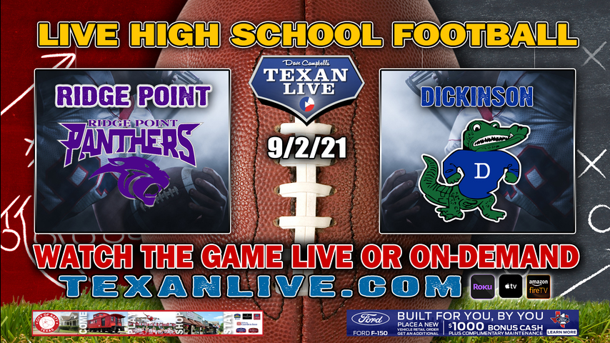 Ridge Point vs Dickinson - 7:00PM- 9/2/2021- Football - Live from Freedom Field