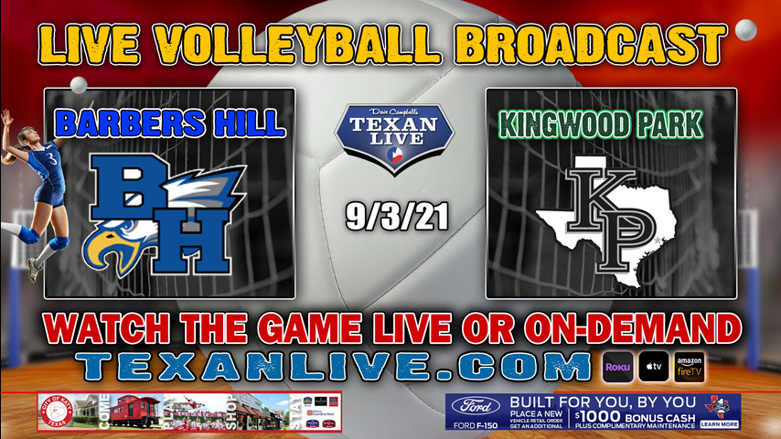 Barbers Hill vs Kingwood Park - Varsity at 6:00pm- 8/31/2021- Volleyball - Live from Kingwood Park High School