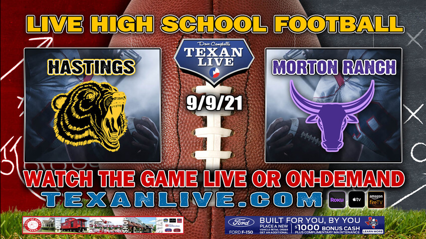 Alief Hastings vs Morton Ranch – 6:00PM- 9/9/2021- Football – Live from Legacy Stadium
