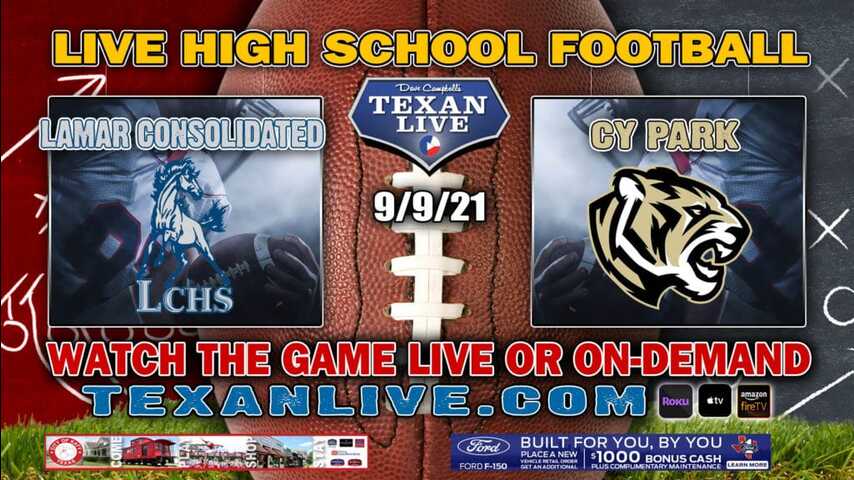 Lamar Consolidated vs Cy Park – 6:30PM- 9/9/2021- Football – Live from CFFCU Stadium