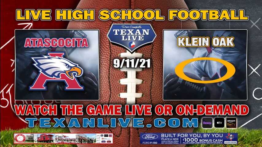 Atascocita vs Klein Oak - 6:00PM- 9/11/2021- Football - Live from Klein Memorial Stadium