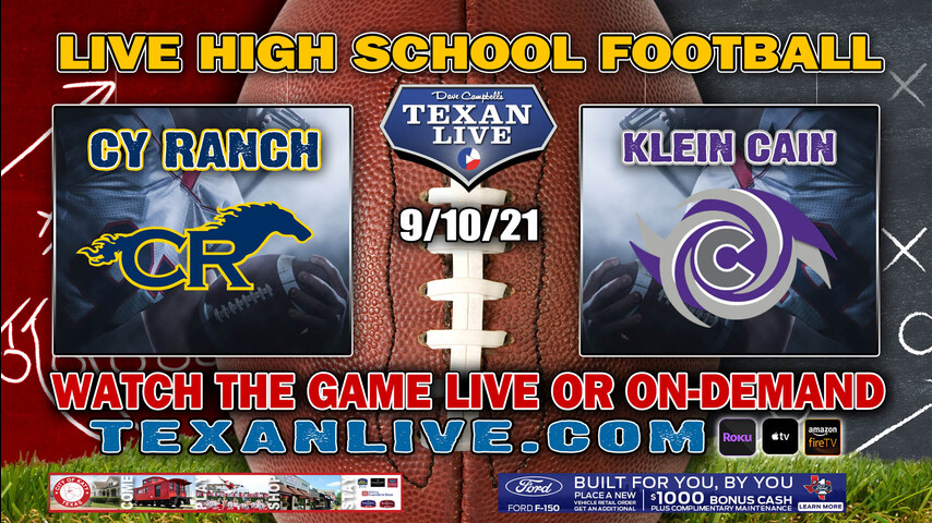 Cy Ranch vs Klein Cain-7PM- 9/10/2021- Football – Live from Klein Memorial Stadium