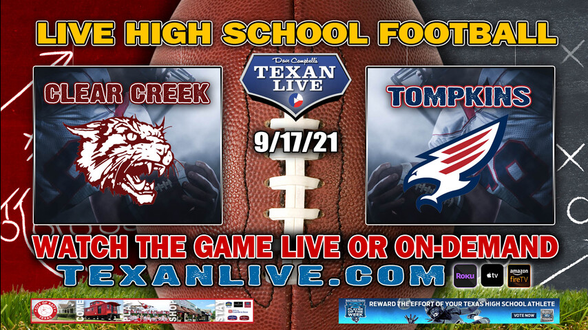 Clear Creek vs Tompkins - 6:00PM- 9/17/2021- Football - Live from Legacy Stadium