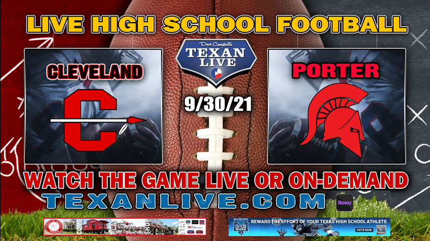 Cleveland vs Porter - 7:00PM- 9/30/2021- Football - Live from Randall Reed Stadium