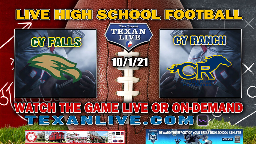 Cy Falls vs Cy Ranch- 7:00PM- 10/1/2021- Football - Live from CFFCU Stadium