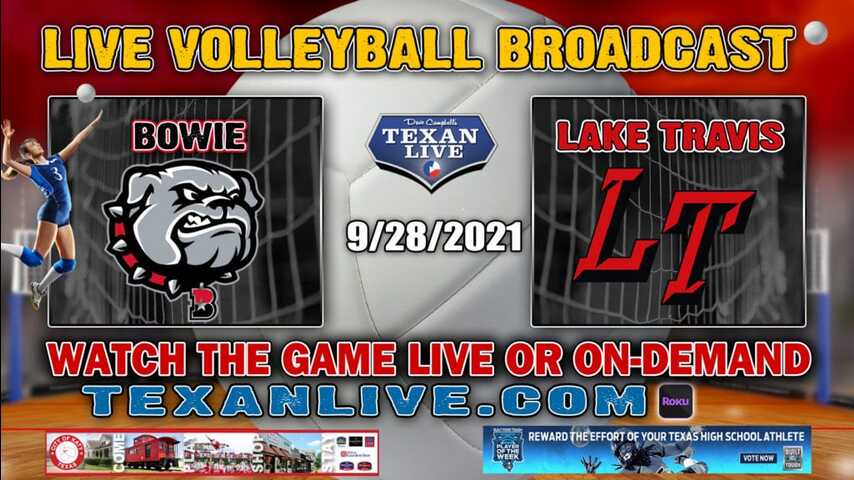 Bowie vs Lake Travis - 5:30PM/JV - 6:30/V - 9/28/2021- Volleyball - Live from Lake Travis HS