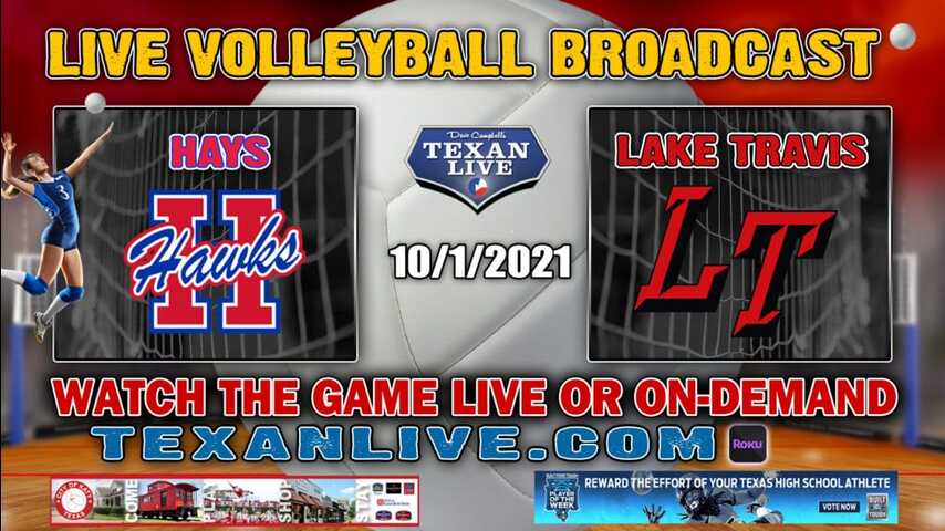 Hays vs Lake Travis - 5:30PM/JV - 6:30pm/Varsity - 10/1/2021- Volleyball - Live from Lake Travis HS