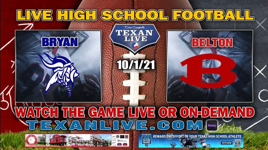 Bryan vs Belton - 7:30PM- 10/1/2021- Football - Live from Tiger Field