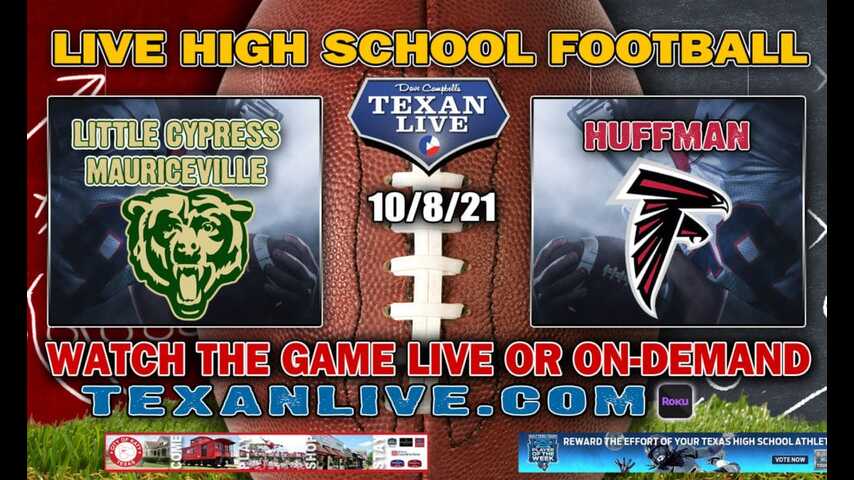Little Cypress Mauriceville vs Huffman Hargrave - 7:00PM- 10/8/2021- Football - Live from Falcon Stadium