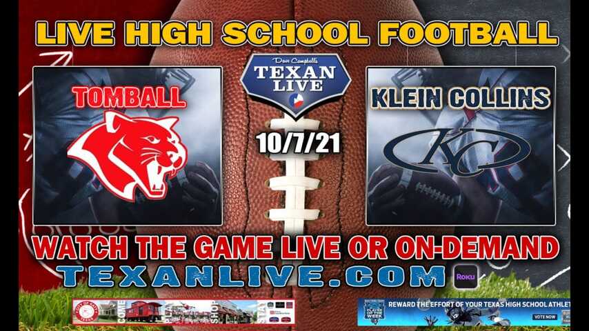 Tomball vs Klein Collins - 7:00PM- 10/7/2021- Football - Live from Klein Memorial Stadium