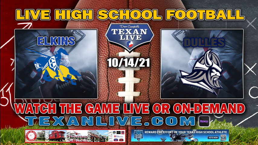 Ft Bend Dulles vs Ft Bend Elkins - 6:00PM- 10/14/2021- Football - Live from Legacy Stadium