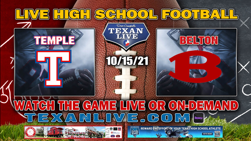 Temple vs Belton - 7:30PM- 10/15/2021- Football - Live from Tiger Field