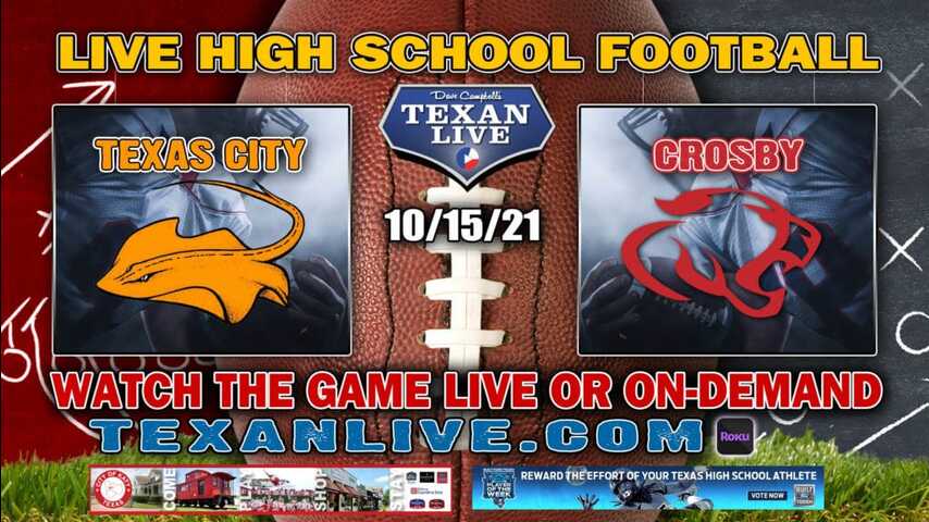 Texas City vs Crosby - 7:30PM- 10/15/2021- Football - Live from Cougar Stadium