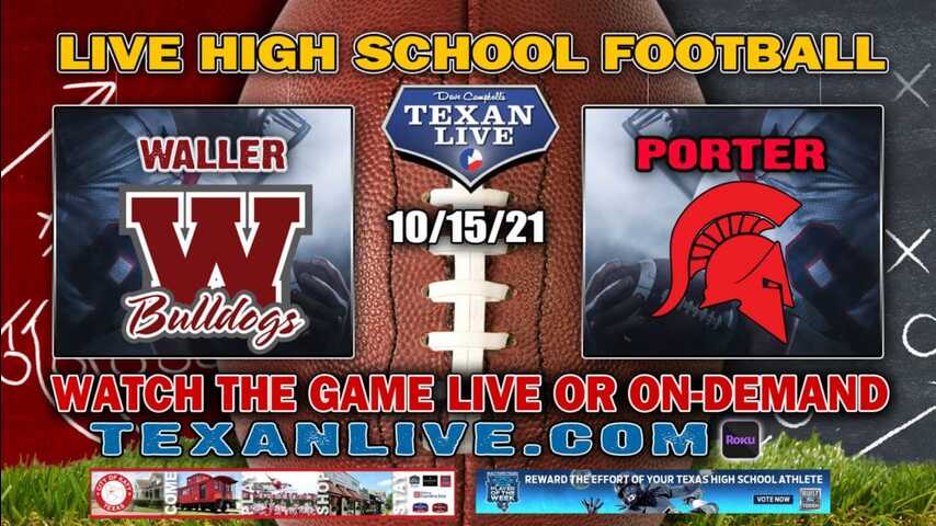 Waller vs Porter - 7:00PM- 10/15/2021- Football - Live from Randall Reed Stadium