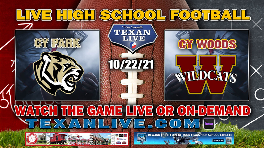 Cy Park vs Cy Woods-7PM- 10/22/2021- Football - Live from CFFCU Stadium