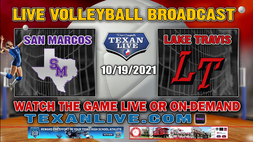 San Marcos vs Lake Travis - 5:30PM JV - Varisty 6:30pm - 10/19/2021- Volleyball - Live from Lake Travis HS
