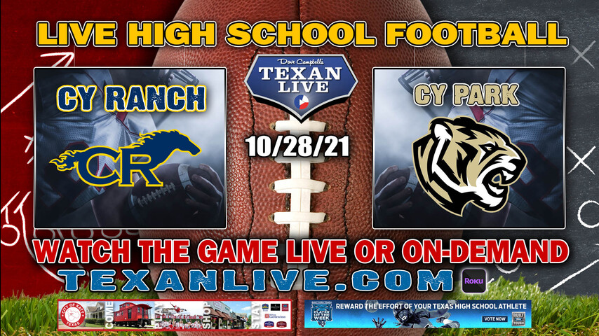 Cy Ranch vs Cy Park - 6:30PM- 10/28/2021- Football - Live from CFFCU Stadium