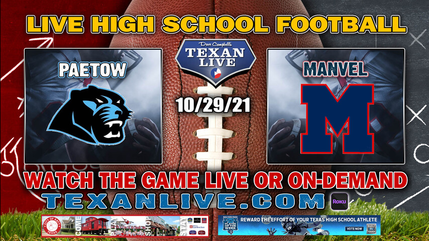 Paetow vs Manvel - 7PM- 10/29/2021- Football - Live from Freedom Field