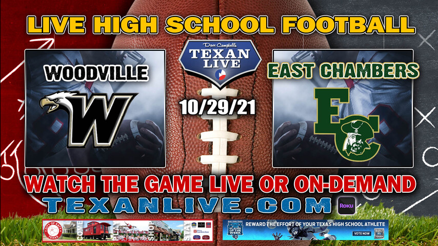 Woodville vs East Chambers - 7:30PM- 10/29/2021- Football - Live from Buccaneer Stadium