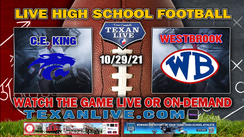 C.E. King vs West Brook - 7:00PM- 10/29/2021- Football - Live from Beaumont ISD Stadium