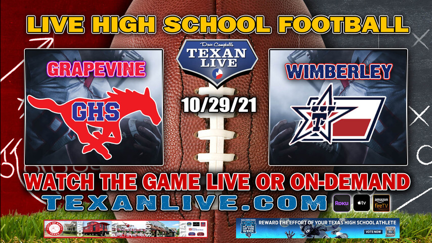 Grapevine vs Wimberley - 7:30PM- 10/29/2021- Football - Live from Rocket Field