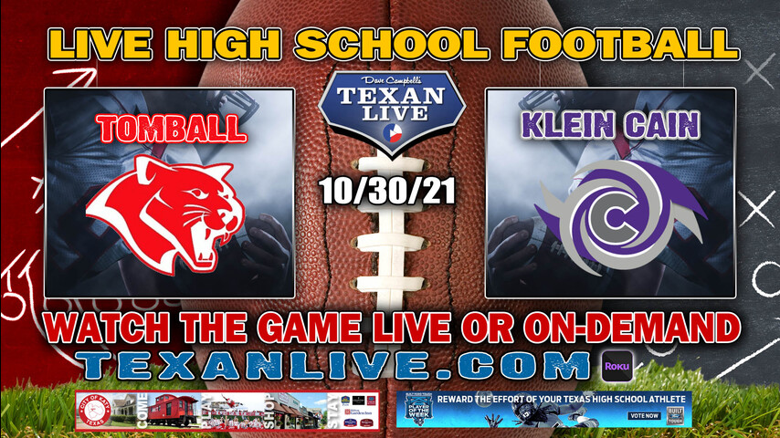 Tomball vs Klein Cain - 2:00PM- 10/30/2021- Football - Live from Klein Memorial Stadium