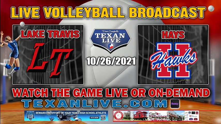 Lake Travis vs Buda Hays - 5:30PM JV - Varisty 6:30pm - 10/26/2021- Volleyball - Live from Hays HS