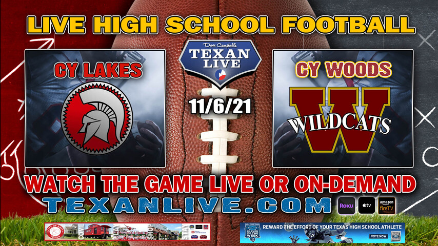 Cy Lakes vs Cy Woods - 1:00PM- 11/6/2021- Football - Live from CFFCU Stadium