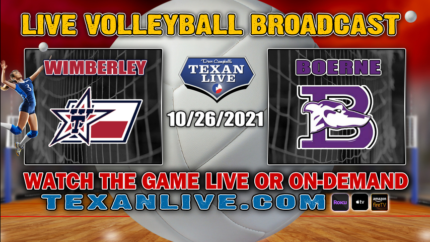 Wimberley vs Boerne - 6:00PM - 10/26/2021- Volleyball - Live from Boerne HS