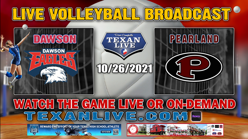 Dawson vs Pearland- 6:30PM - 10/26/2021- Volleyball - Live from Pearland HS