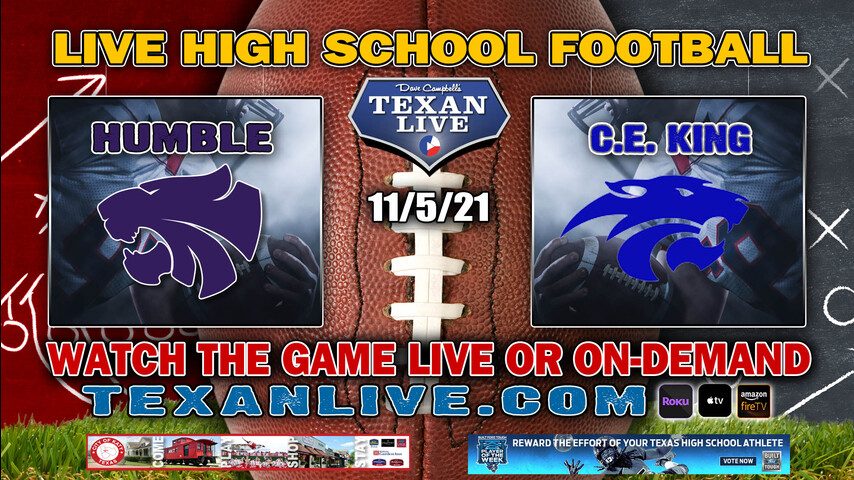 Humble vs C.E. King - 7PM- 11/5/2021- Football - Live from Panther Stadium