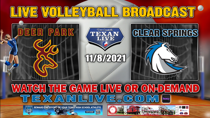 Deer Park vs Clear Springs - 6:00PM- 11/8/21- Volleyball - Live from Pearland HS - Regional Quarter Finals