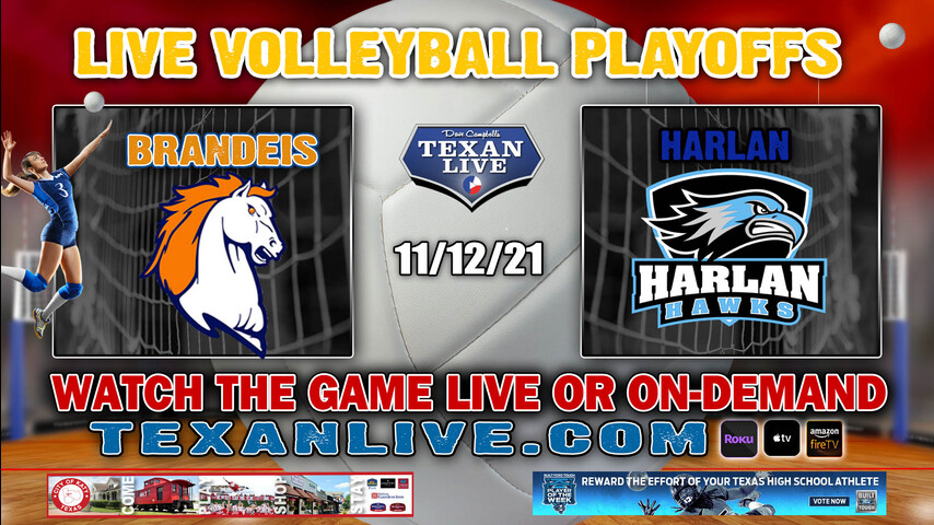 Brandeis vs SA Harlan - 5:00PM- 11/12/21- Volleyball - Live from Alamo Convention Center - Regional Semi- Finals