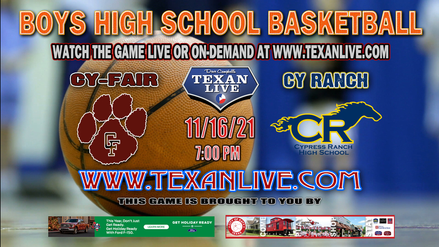 Cy Fair vs Cy Ranch - Varsity at 7pm - 11/16/21 - Cy Ranch High School - Boys Basketball 