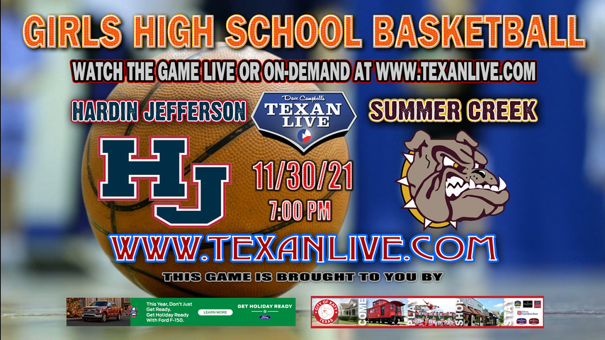 Hardin Jefferson vs Summer Creek - Girls - 7PM - 11/30/21 - Summer Creek High School - Girls Basketball
