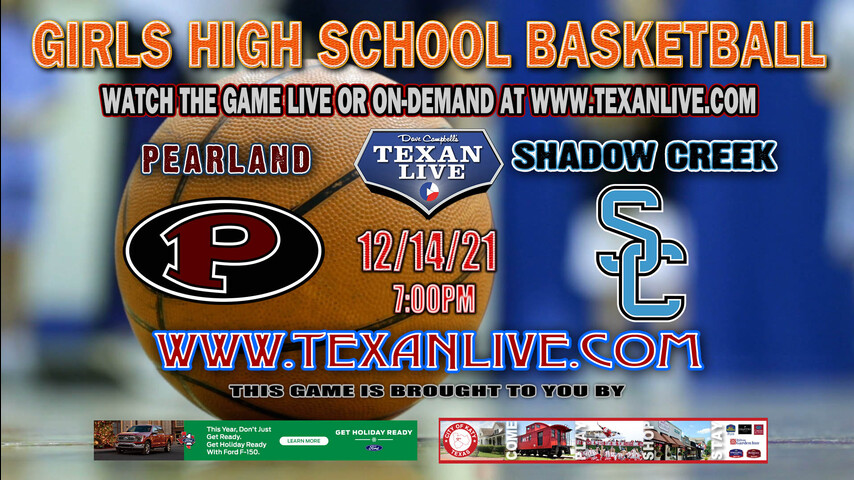 Pearland vs Shadow Creek - 7PM - 12/14/21 - Shadow Creek High School - Girls Basketball