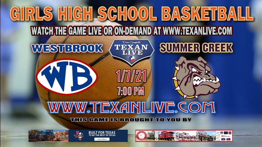 Westbrook vs Summer Creek - 7:00PM - 1/7/21 - Summer Creek High School - Girls Basketball