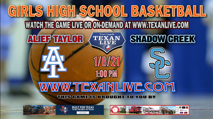 Alief Taylor vs Shadow Creek - 1:00PM - 1/8/21 - Shadow Creek High School - Girls Basketball