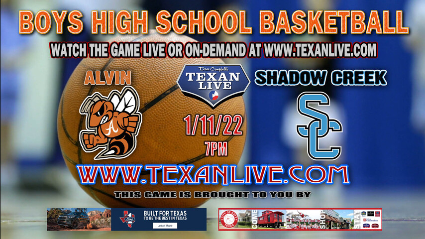 Alvin vs Shadow Creek - 7pm - 1/11/22 - Shadow Creek High School - Boys Basketball