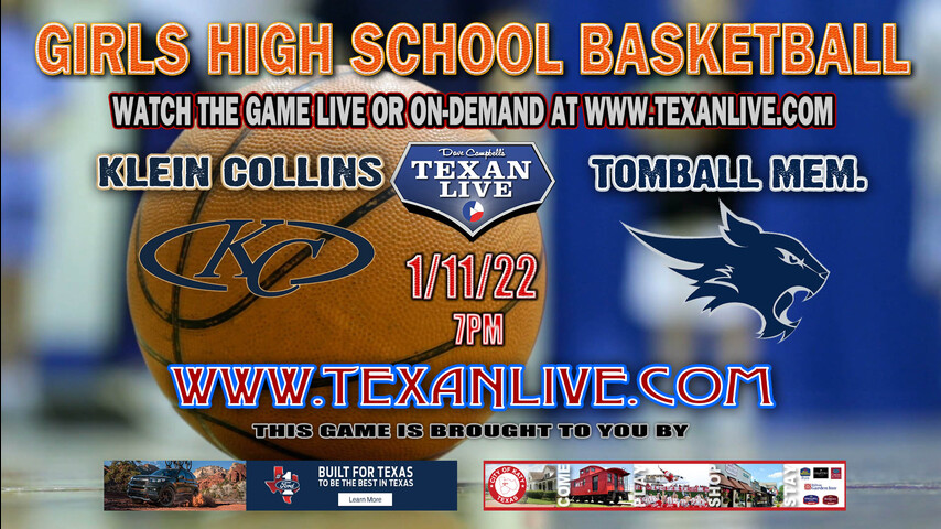 Klein Collins vs Tomball Memorial - 7pm - 1/11/22 - Tomball Memorial High School - Girls Basketball