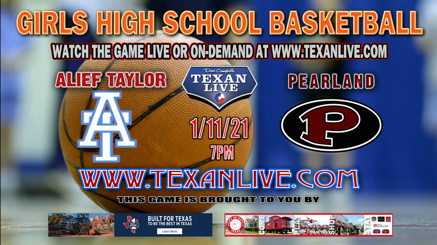Alief Taylor vs Pearland - 7pm - 1/11/22 - Pearland High School - Girls Basketball