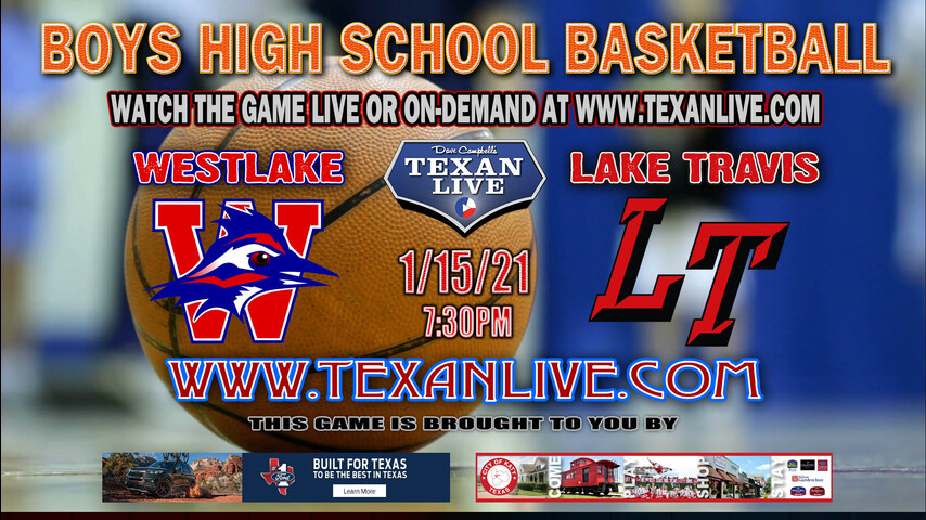 Westlake vs Lake Travis - Freshmen at 5pm/Varsity at 730pm - 1/14/22 - Lake Travis High School - Boys Basketball