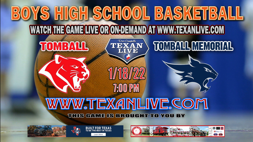 Tomball vs Tomball Memorial - 7pm - 1/18/22 - Tomball Memorial High School - Boys Basketball